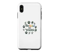 Custodia per iPhone XS Max Be Kind To Wildlife Nature Animal Lover