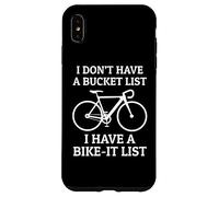Custodia per iPhone XS Max Bici da strada Ciclismo Bike-It List Non Bucket List Divertente