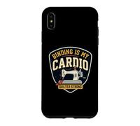 Custodia per iPhone XS Max Binding Is My Cardio Funny Quilting macchina da cucire Quilter