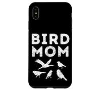 Custodia per iPhone XS Max Bird Mom Mama Bird Watching Gear For Women Who Love Birding