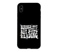 Custodia per iPhone XS Max Bookish Burned Out But Still Reading Retro Book Club
