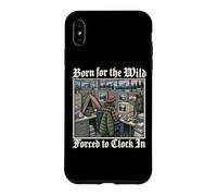 Custodia per iPhone XS Max Born for the Wild Forced to Clock In - Workaholic Camper