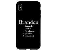 Custodia per iPhone XS Max Brandon Definition Handsome Humble Honorable Funny Brandons