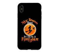 Custodia per iPhone XS Max Broom Broke So I Became A Firefighter Halloween Costume