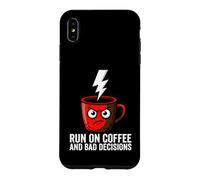 Custodia per iPhone XS Max Caffeine Addict Humor Run On Coffee And Bad Decisions
