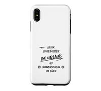 Custodia per iPhone XS Max Caro Tempo Di Fuoco In Vacanza Come Sole In Ufficio