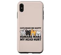 Custodia per iPhone XS Max Cats Make Me Very Happy Humans Make My Head Hurt Cat Lover