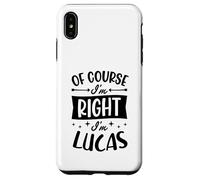 Custodia per iPhone XS Max Certo che ho ragione I'm Lucas Nome personalizzato