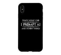 Custodia per iPhone XS Max Chiedo AI e so cose Divertente Prompt Engineer Tech