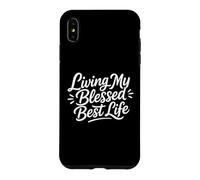 Custodia per iPhone XS Max Christian Positive Inspiration Living My Blessed Best Life