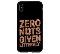 Custodia per iPhone XS Max Citazione divertente sull'intolleranza alle noci - Zero Nuts Given Nut Allergy