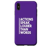 Custodia per iPhone XS Max Citazione motivazionale "Actions Speak Louder Than Words"