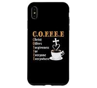 Custodia per iPhone XS Max Coffee Christ Offers Forgiveness Quote Cafeine Baristas