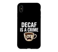 Custodia per iPhone XS Max Coffee Lover Decaf Is A Crime Funny Caffeine Addict
