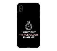 Custodia per iPhone XS Max Compro solo cose più vecchie di me Collezionista di antiquariato