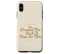 Custodia per iPhone XS Max Corona Esther 4:14 Creato Tale Tempo Fede