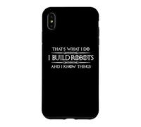 Custodia per iPhone XS Max Costruisco robot e so cose Ingegnere robotico divertente