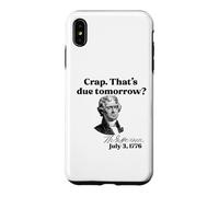 Custodia per iPhone XS Max CRAP. QUESTO DOMANI? Jefferson 3 luglio 1776 Meme divertente