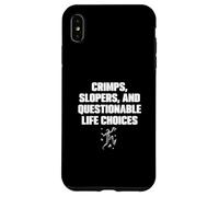Custodia per iPhone XS Max Crimps Slopers e scelte di vita discutibili Divertente Boulderer