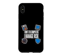Custodia per iPhone XS Max Cybersecurity I Don't Fix Computers I Manage Risk