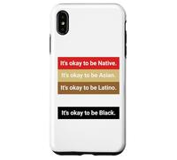 Custodia per iPhone XS Max Dad Joke, It's ok to be Latino, Native, Asian