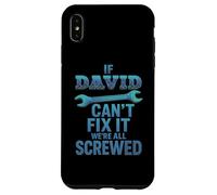 Custodia per iPhone XS Max David Nome If Cant Fix It Papà Marito Handy Man Builder