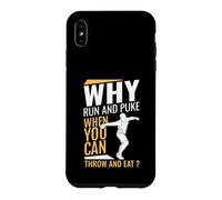 Custodia per iPhone XS Max Design divertente "Why Run And Puke When You Can Throw And Eat"