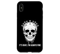 Custodia per iPhone XS Max Design gotico con teschio "It's Okay I'm Always Fine"