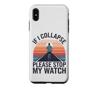Custodia per iPhone XS Max Divertente correre se collasso, per favore fermate il mio orologio Runner Men