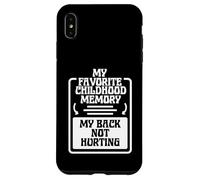 Custodia per iPhone XS Max Divertente Il mio ricordo d'infanzia preferito: la schiena