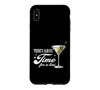 Custodia per iPhone XS Max Divertente Martini Cocktail Amante C'è Sempre Tempo Per Un Tini