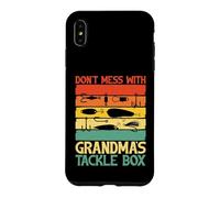 Custodia per iPhone XS Max Don't Mess with Grandma's Tackle Box Grandma Fishing