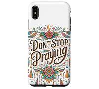 Custodia per iPhone XS Max Don't Stop Praying BOHO Christian retrò