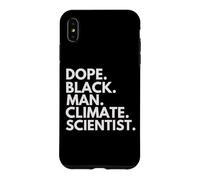 Custodia per iPhone XS Max Dope Black Man Scienziato del clima Orgoglio afroamericano