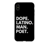 Custodia per iPhone XS Max Dope Latino Man Poeta Patrimonio Latino Orgoglio ispanico