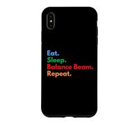 Custodia per iPhone XS Max Eat Sleep Balance Beam Repeat per gli amanti del raggio di equilibrio