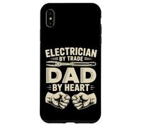 Custodia per iPhone XS Max Elettricista di professione Dad By Heart Festa del papà