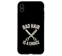Custodia per iPhone XS Max Forbici da barbiere divertenti per stilista, i capelli cattivi sono una scelta