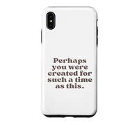 Custodia per iPhone XS Max Forse sei stato creato per un tempo come questo Esther 4:14