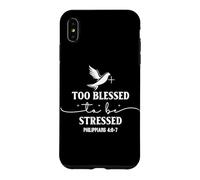 Custodia per iPhone XS Max Frase Motivazionale: Troppo Benedetto per Essere Stressato