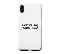 Custodia per iPhone XS Max Fun Let 'Er Rip Tater Chip Humor Design