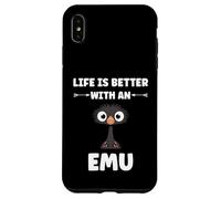 Custodia per iPhone XS Max Funny animals Emus bird quote life is better with an emu