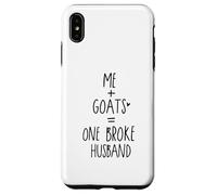 Custodia per iPhone XS Max funny goat me and goats One Broke husband