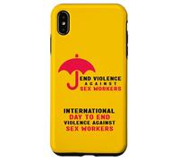 Custodia per iPhone XS Max Giornata internazionale per porre fine alla violenza contro i lavoratori del sesso