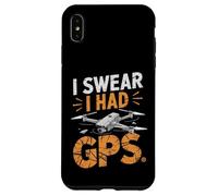 Custodia per iPhone XS Max Giuro che ho avuto il pilota quadricottero drone divertente GPS