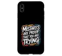 Custodia per iPhone XS Max Gli errori sono la prova che stai provando - citazione motivazionale