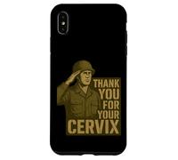 Custodia per iPhone XS Max GRAZIE PER IL TUO CERVIX - Retro Military Humor