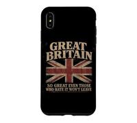 Custodia per iPhone XS Max Great Britain - So Great Even Those Who Hate It Won’t Leave