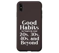 Custodia per iPhone XS Max Habits for 20s 30s 40s and Beyond Life Journey Funny Vintage