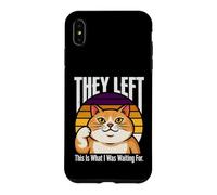 Custodia per iPhone XS Max Hanno lasciato questo è quello che stavo aspettando Cat